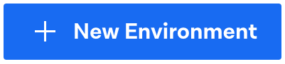 Blue Button + New Environment