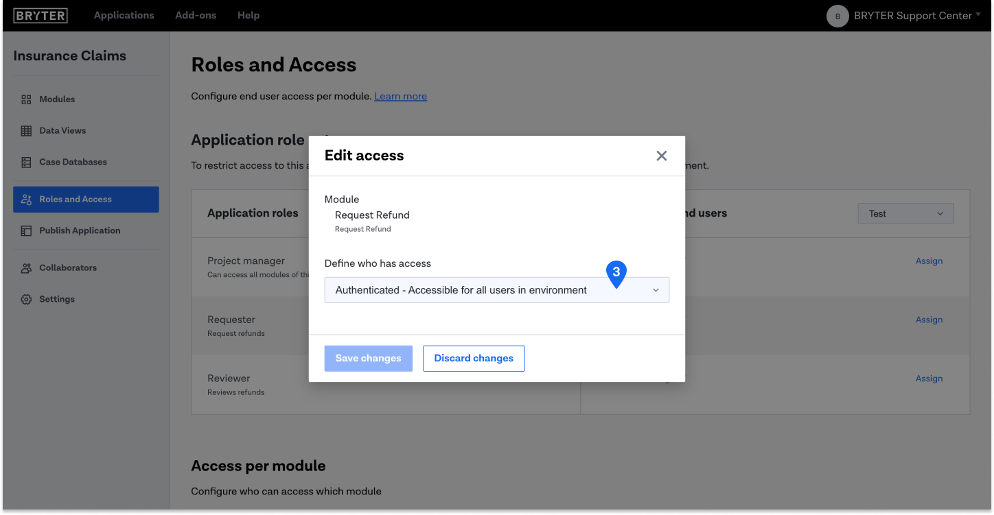 Step 3: In the dropdown Edit access, below Define who has access...